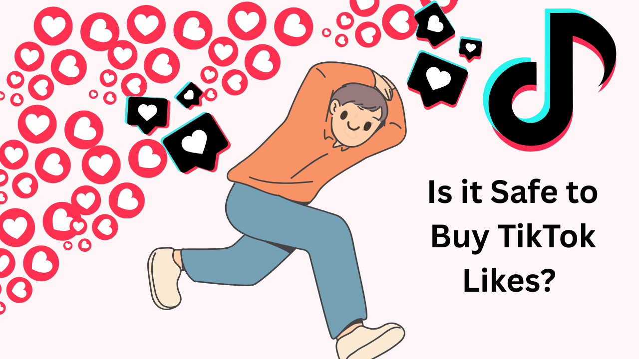 Is It Safe to Buy TikTok Likes? (5 Options)