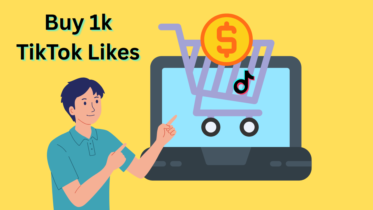 how to get 1k likes on tiktok quick