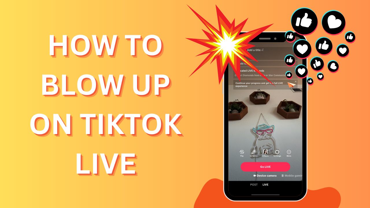 how to blow up on tiktok live