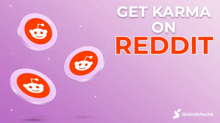 How to Get Karma on Reddit? | Sidesmedia