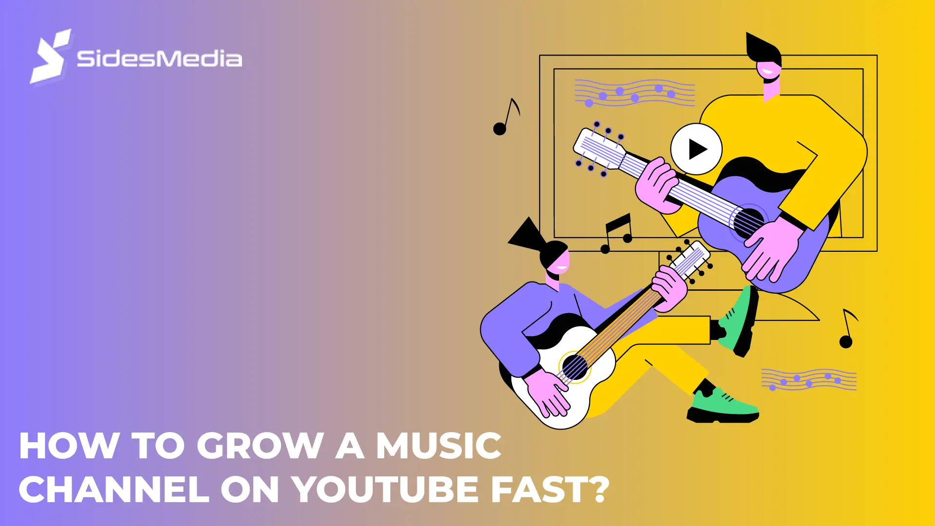 How to Grow a Music Channel on YouTube Fast?