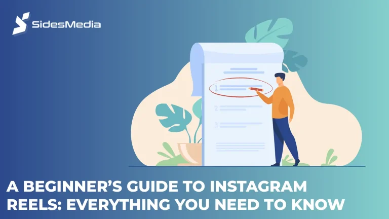 A Beginner’s Guide to Instagram Reels: Everything You Need to Know