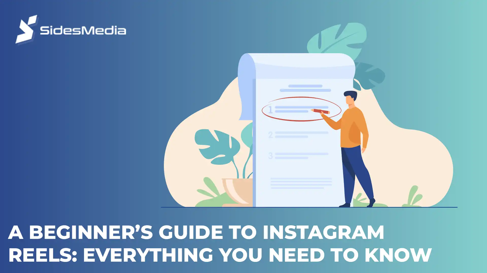 A Beginner’s Guide to Instagram Reels: Everything You Need to Know
