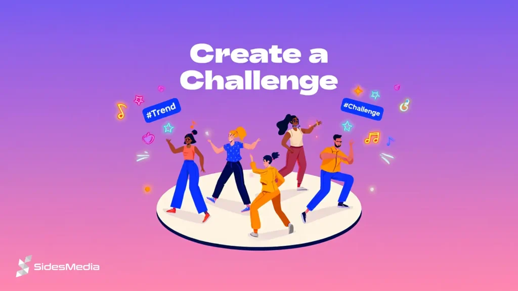 Create a “Challenge” or Trend