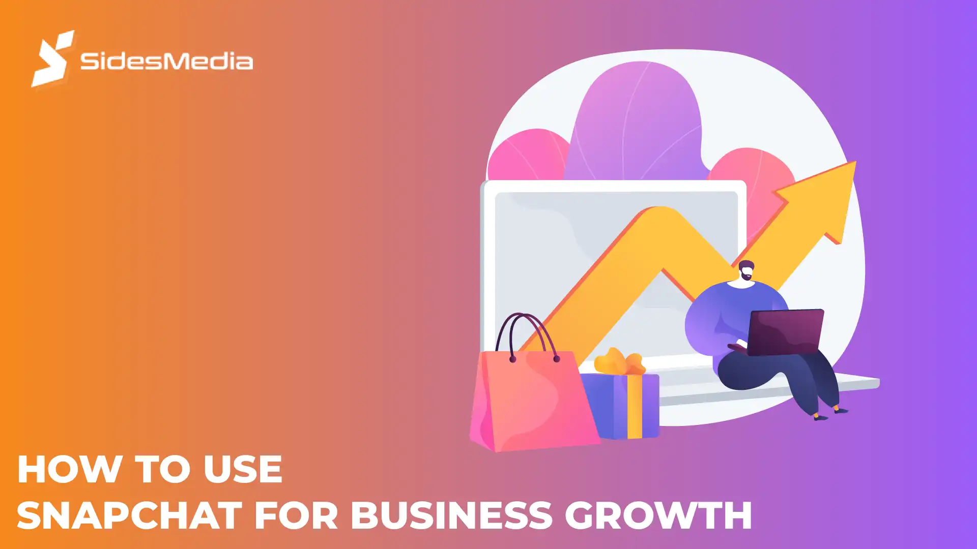 How to Use Snapchat for Business Growth?
