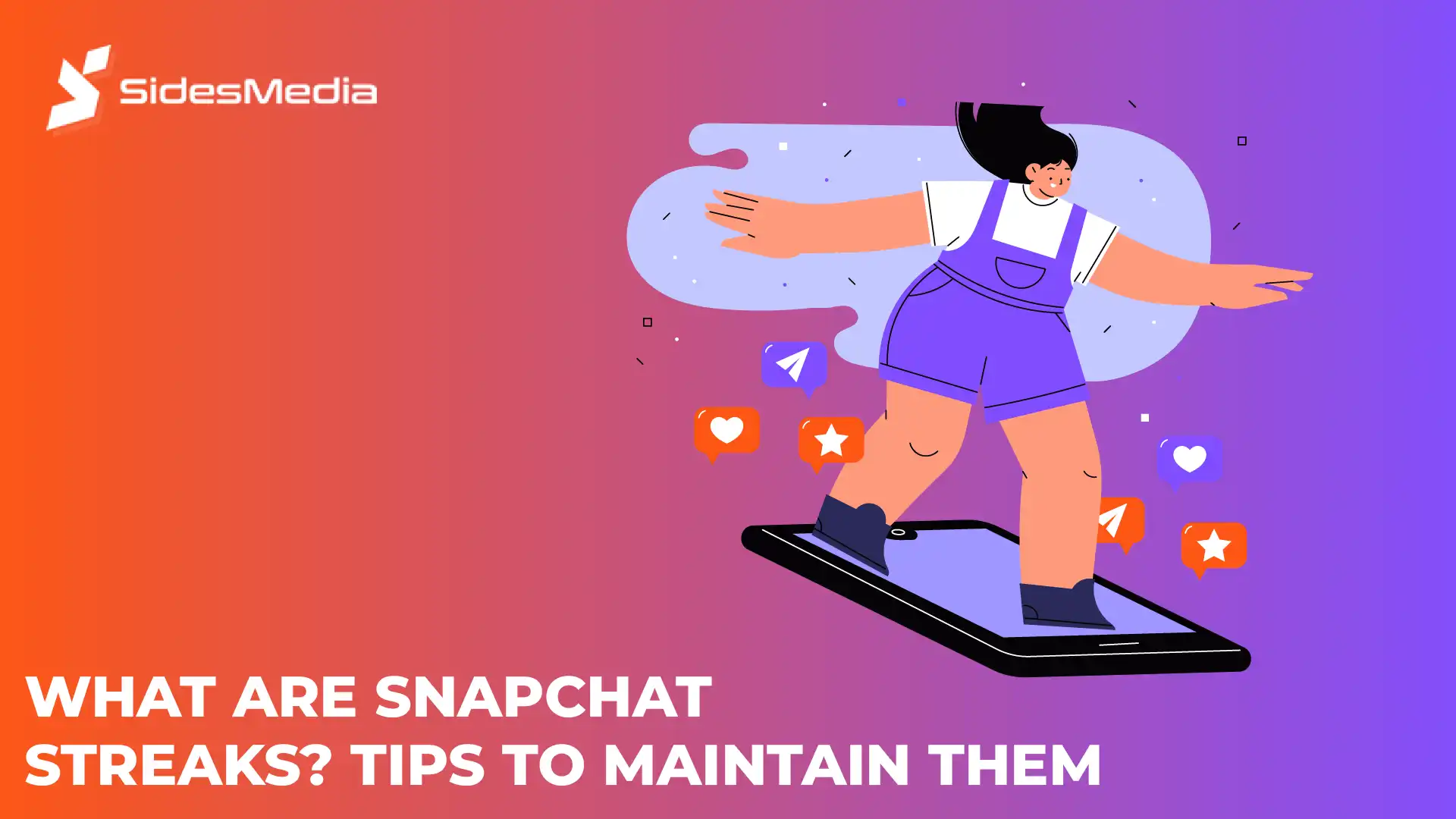 What Are Snapchat Streaks? Tips to Maintain Them