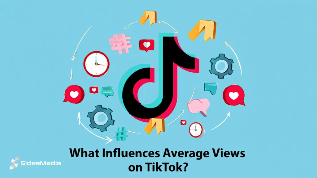 What’s Considered a "Good" Number of Views on TikTok? What Influences Average Views on TikTok