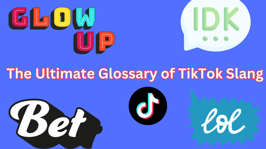 The Ultimate Glossary of TikTok Slang for 2025: Best Definitions tiktok slang glossary